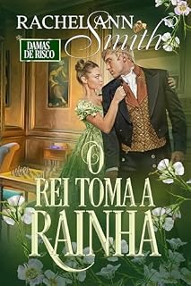 Livro O rei toma a rainha (Damas de Risco Livro 3)