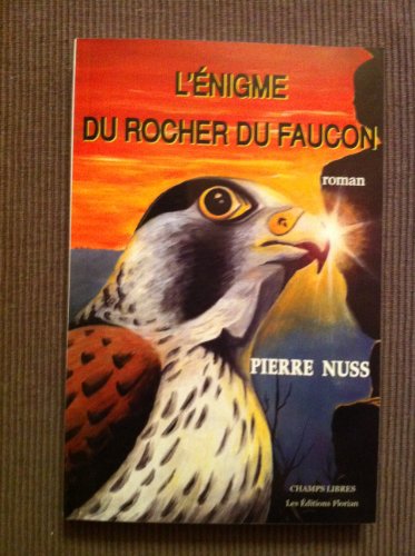 L' énigme du rocher du faucon
