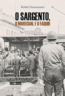 Livro O sargento, o marechal e o faquir