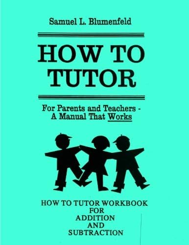How To Tutor Workbook for Addition and Subtraction: Volume 2 (The Blumenfeld Series)