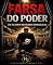 Livro FARSA DO PODER: UM TEATRO MENTINDO DEMOCRACIA