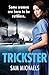 Trickster (Georgina Garrett Series Book 1) by Sam Michaels