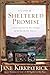 A Land of Sheltered Promise: Faith/Hope/Charity (Inspirational Novella Collection) by Jane Kirkpatrick