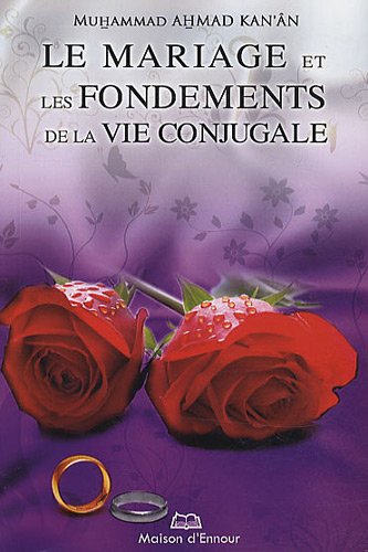 Les  fondements de la vie conjugale