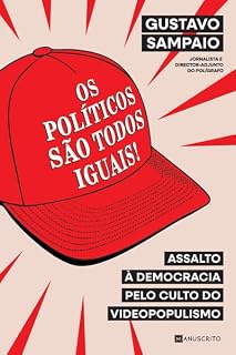 Livro Os Políticos São Todos Iguais!
