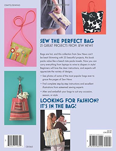 Sew the Perfect Bag: 25 Great Projects from Sew News