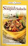 Unknown Binding Diabetic Soups  &  Salads Cookbook (Favorite All Time Recipes) Book