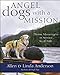 Angel Dogs with a Mission: Divine Messengers in Service to All Life by Allen Anderson, Linda Anderson