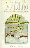 Dix commandements pour une vie meilleure by 