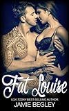 Fat Louise (Biker Bitches) (Volume 2)