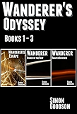 Wanderer's Odyssey - Books 1 to 3: The Epic Space Opera Series Begins