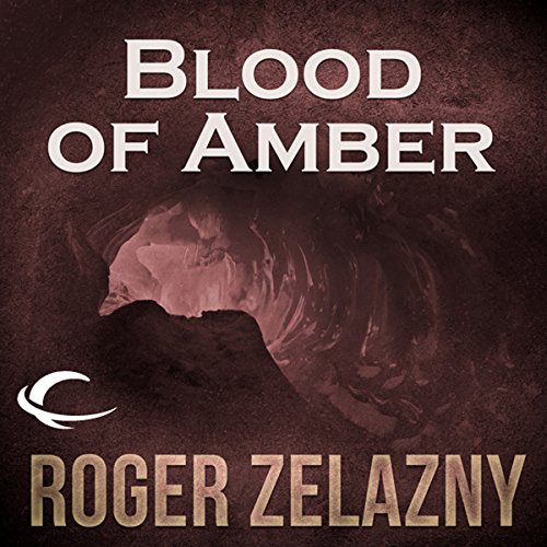 Blood of Amber: The Chronicles of Amber, Book 7