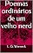 Livro Poemas ordinários de um velho nerd