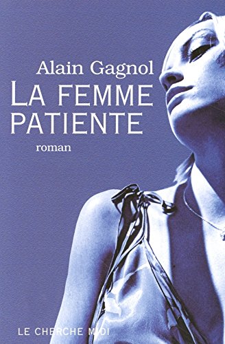 La  femme patiente