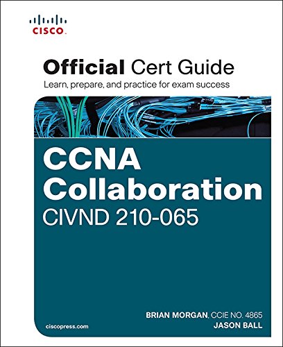 Download CCNA Collaboration CIVND 210-065 Official Cert Guide