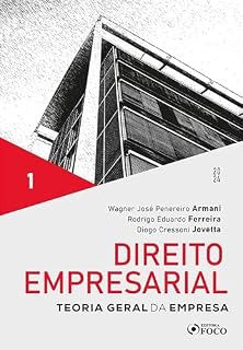 Livro Direito Empresarial - Teoria Geral da Empresa - Vol 01