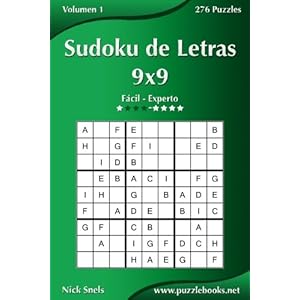 Sudoku de Letras 9x9 - De Fácil a Experto - Volumen 1 - 276 Puzzles (Volume 1) (Spanish Edition)