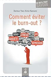 Comment éviter le burn-out ?