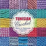 TUNISIAN Crochet - Vol. 1: Basic & Textured