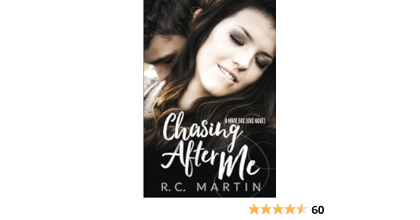 Chasing After Me Made For Love Volume 5 Martin R C 9781541223288 Amazon Com Books