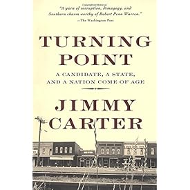 Turning Point: A Candidate, a State, and a Nation Come of Age