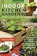 Indoor Kitchen Gardening: Turn Your Home Into a Yearround Vegetable Garden  Microgreens 