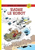 Spirou Hors-Série, tome 2 : Radar le robot by