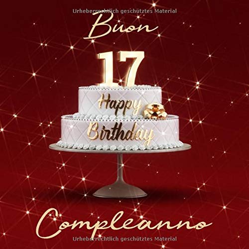 Buon Compleanno 17 Anni Libro Degli Ospiti Con 110 Pagine Edizione Rossa German Edition Libri Visufactum Amazon Com Books