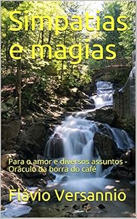 Livro Simpatias e magias: Para o amor e diversos assuntos - Oráculo da borra do café