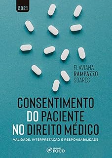 Livro Consentimento do Paciente no Direito Médico: Validade, Interpretação e Responsabilidade