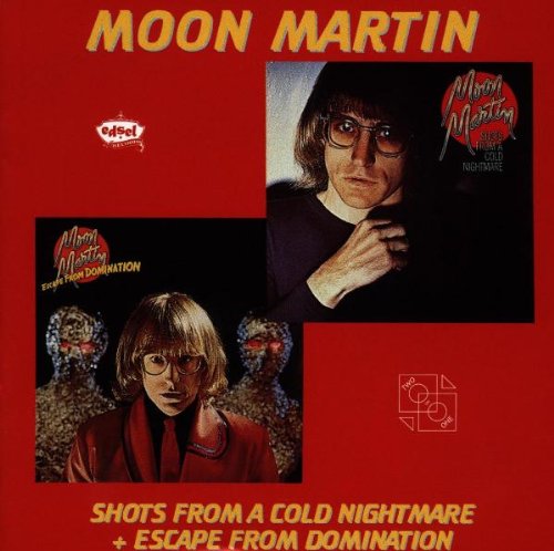 Moon Martin - Moon Martin Bad Case Of Loving You Lyrics - Zortam Music