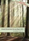 Intranet Governance Survey Report 2010 (includes governance samples) by