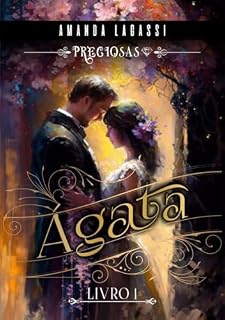 Livro Ágata (Preciosas Livro 1)