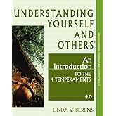 Understanding Yourself and Others: An Introduction to the 4 Temperaments-4.0