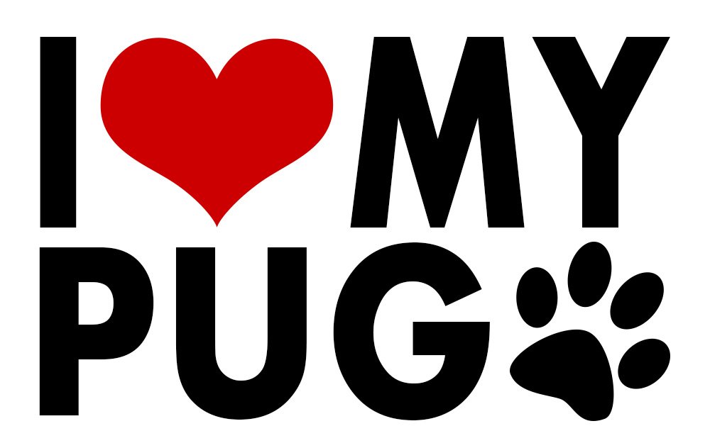 Pug I Love My Dogs STICKER Heart Puppy Pet Cute Animals