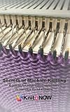 Secrets of Machine Knitting - Sue Jalowiec