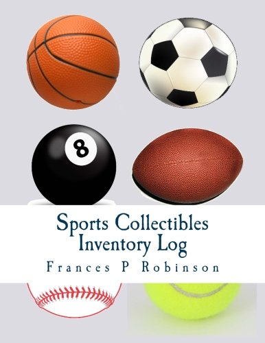 Sports Collectibles Inventory Log: Keep track of your sports memorabilia in the Sports Collectibles Inventory Log. Record up to 1000 items in one ... sports item like baseball cards and more.