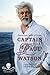 Captain Paul Watson: Interview With a Pirate