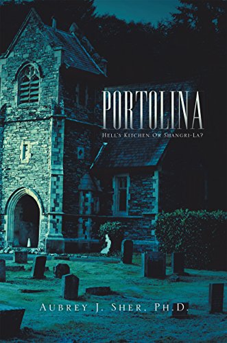 Portolina Hell S Kitchen Or Shangri La Kindle Edition By