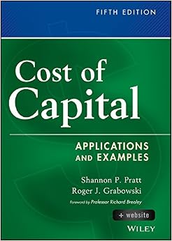 Cost of Capital, + Website: Applications and Examples (Wiley Finance) Cost of Capital, + Website: Applications and Examples (Wiley Finance)