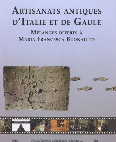 Artisanats antiques d'Italie et de Gaule