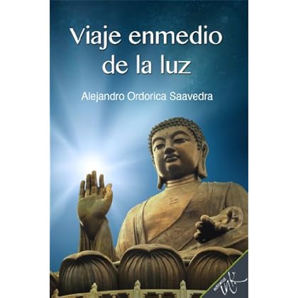Viaje enmedio de la luz Viaje enmedio de la luz