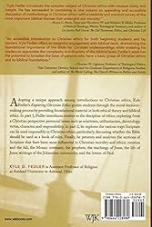 Exploring Christian Ethics: Biblical Foundations