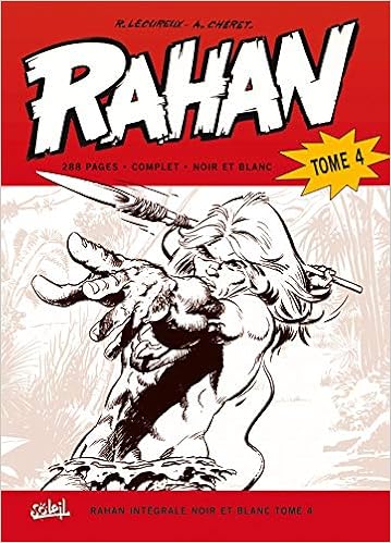 Amazon Fr Rahan Integrale Nb T04 Rahan 40 Ans Lecureux R Cheret A Livres