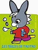 Image de Les Bulles De Trotro (French Edition)