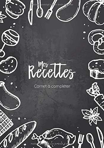 Mes Recettes | Carnet à compléter: Cahier pour 100 recettes, 18x25cm, noir ardoise & blanc