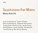 Touchstone For Manu