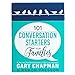 101 Conversation Starters for Families by Gary Chapman and Ramon Presson primary