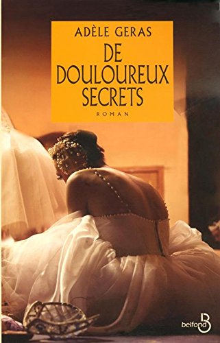 De  douloureux secrets
