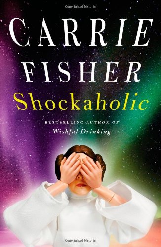 "Shockaholic" av Carrie Fisher